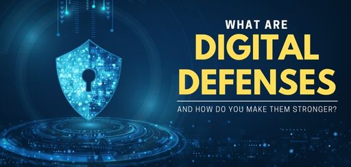 Digital Defenses